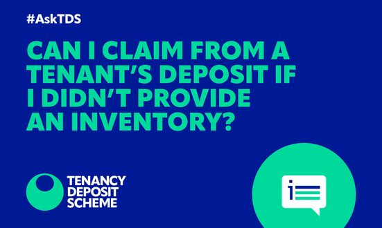 #AskTDS: Can I claim from a tenant's deposit if I didn't provide an inventory?