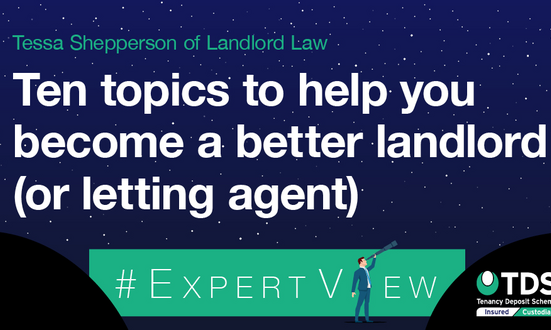 #ExpertView: Ten topics to help you become a better landlord (or letting agent)