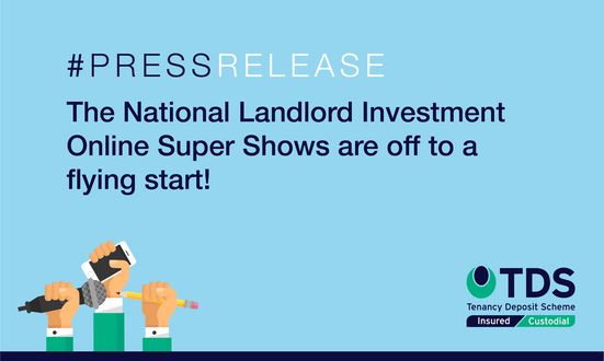 #Press Release: The National Landlord Investment Online Super Shows are off to a flying start!